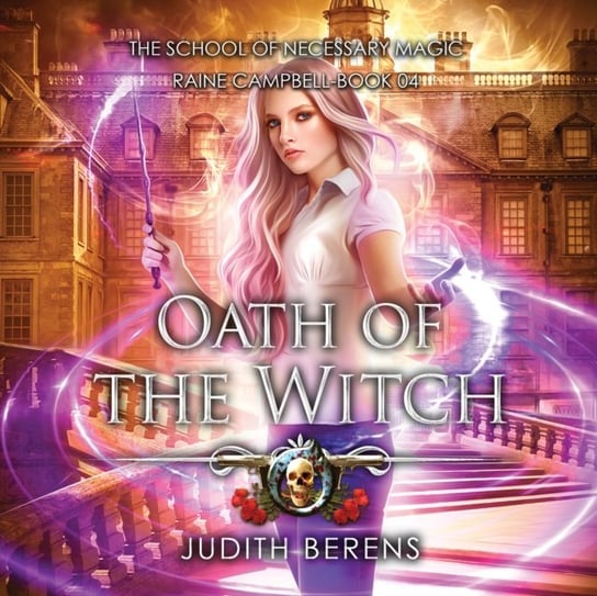 Oath of the Witch Kate Rudd, Anderle Michael, Judith Berens