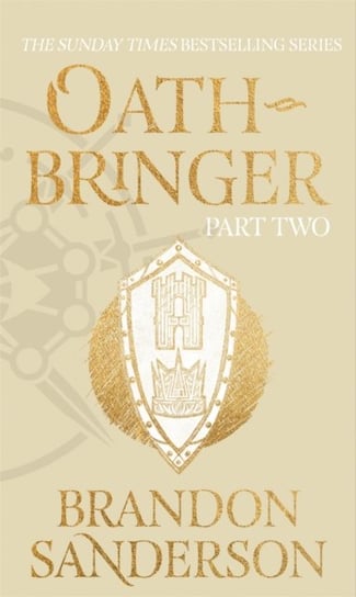 Oathbringer Part Two: The Stormlight Archive Book Three Sanderson Brandon