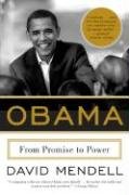 Obama: From Promise to Power Mendell David