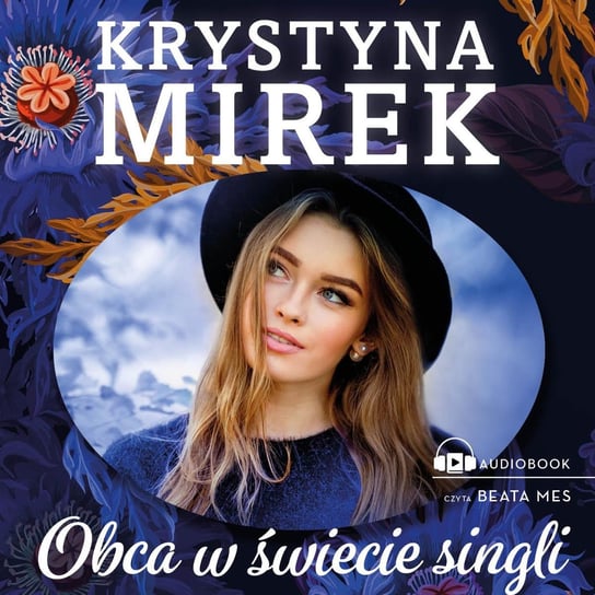 Obca w świecie singli Mirek Krystyna
