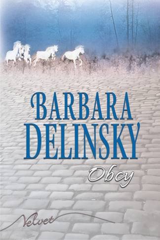 Obcy Delinsky Barbara