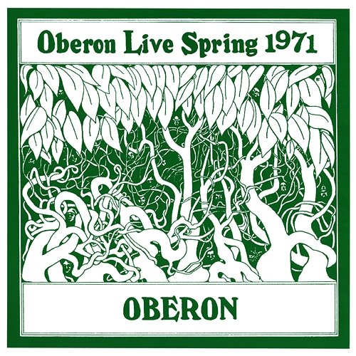 Oberon Live Spring 1971 Oberon