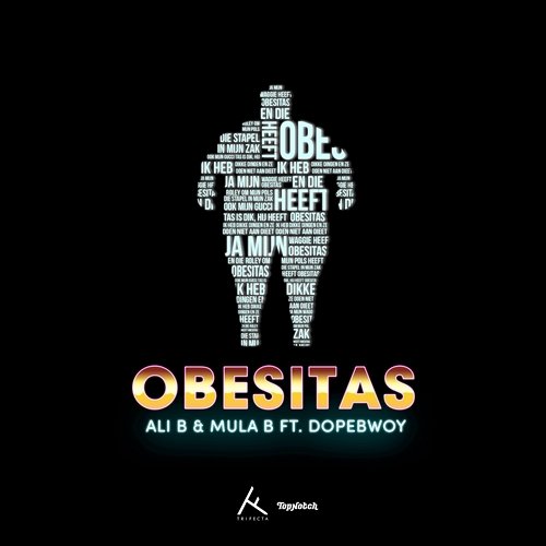 Obesitas Ali B, Mula B feat. Dopebwoy