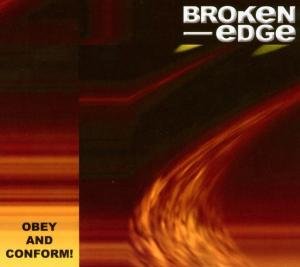 Obey & Conform Broken Edge
