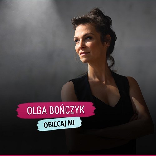 Obiecaj Olga Bończyk