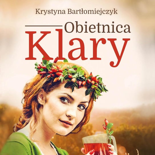 Obietnica Klary - audiobook Bartłomiejczyk Krystyna