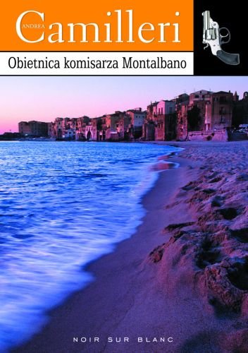 Obietnica komisarza Montalbano Camilleri Andrea