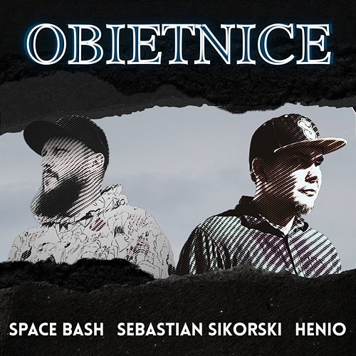 Obietnice Sebastian Sikorski, Space Bash feat. Henio
