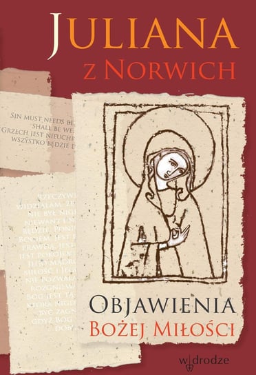 Objawienia Bożej miłości Juliana z Norwich