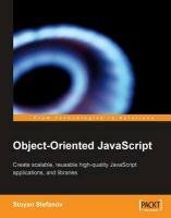Object-Oriented JavaScript Stoyan Stefanov