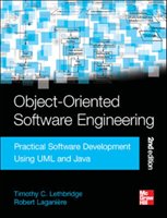 Object-Oriented Software Engineering: Practical Software Development Using UML and Java Lethbridge Timothy, Laganiere Robert