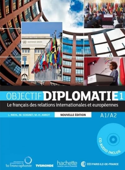 Objectif Diplomatie 1. Podręcznik + CD Soignet Michel