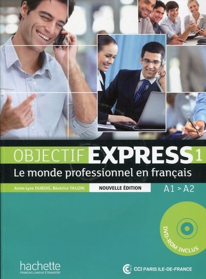 Objectif Express 1, podręcznik, poziom A1/A2 + DVD Opracowanie zbiorowe