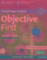 Objective First Student's Pack (Student's Book without Answe Capel Annette, Sharp Wendy