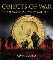 Objects of War Clancy Kevin