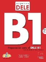 Objetivo DELE B1 Nuevo. Buch mit Audio-CD Bordon Teresa, Bordon Carmen
