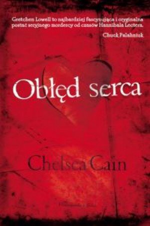 Obłęd serca Cain Chelsea