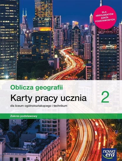 Oblicza geografii. Karty pracy. Klasa 2. Liceum i technikum. Zakres podstawowy Maciążek Katarzyna