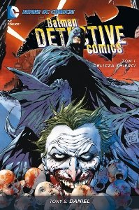 Oblicza Śmierci. Batman. Detective Comics. Tom 1 Daniel Tony S.