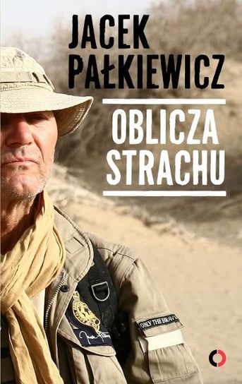 Oblicza strachu Pałkiewicz Jacek