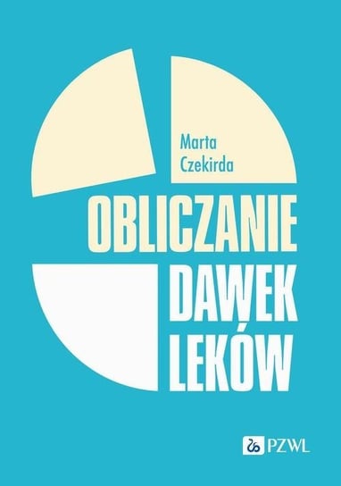 Obliczanie dawek leków - ebook mobi Czekirda Marta