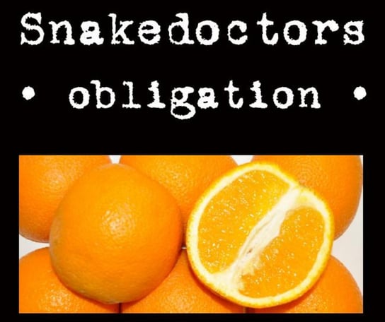 Obligation Snakedoctors