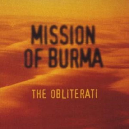 Obliterati Mission Of Burma
