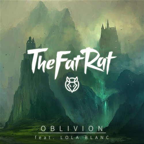 Oblivion TheFatRat feat. Lola Blanc