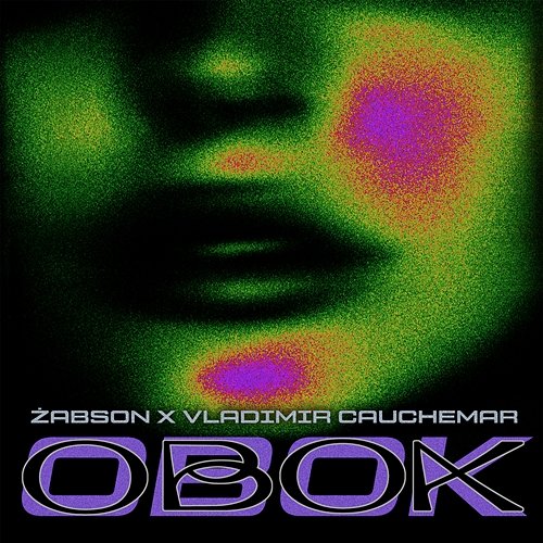 OBOK Żabson feat. Vladimir Cauchemar