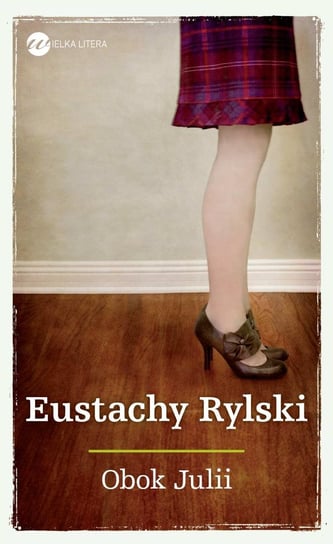 Obok Julii Rylski Eustachy