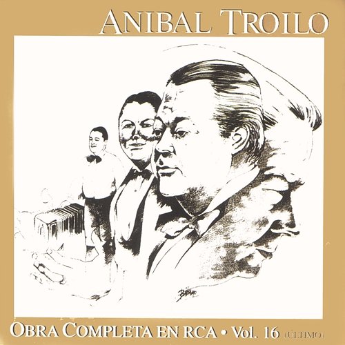 Fueye Aníbal Troilo Y Su Orquesta Típica, Roberto Goyeneche