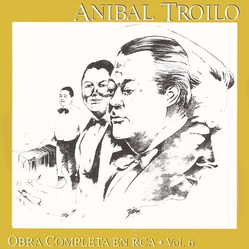 Soledad... La De Barracas Aníbal Troilo Y Su Orquesta Típica