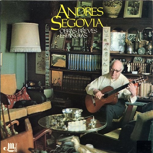 Obras breves españolas Andrés Segovia