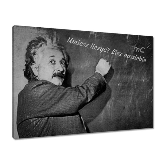 Obraz 70x50 Einstein Umiesz liczyć? ZeSmakiem