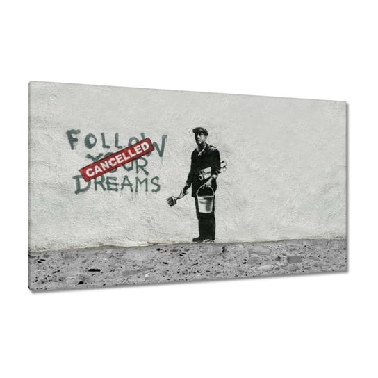 Obraz Banksy Follow Your Dreams, 120x70cm ZeSmakiem