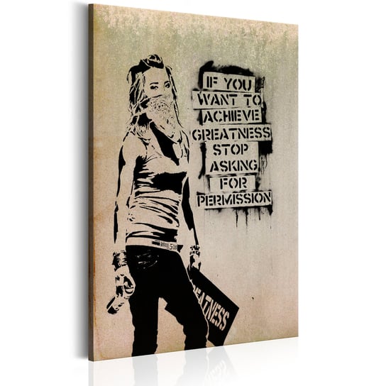 Obraz - Graffiti Slogan by Banksy ARTGEIST