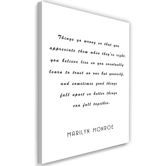 Obraz na płótnie, cytat Marilyn, 40x60 cm Feeby