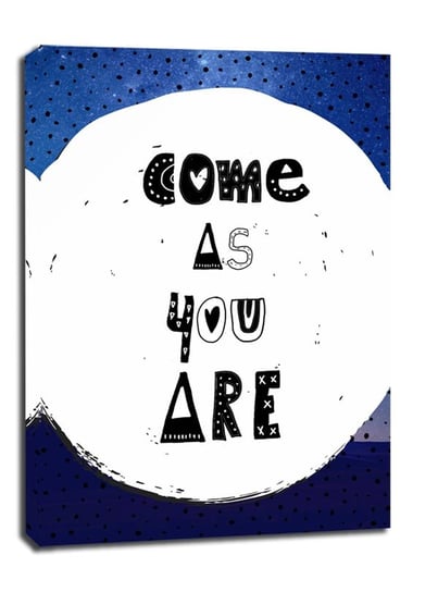 Obraz na płótnie, GALERIA PLAKATU, Come as you are, 61x91,5 cm Galeria Plakatu