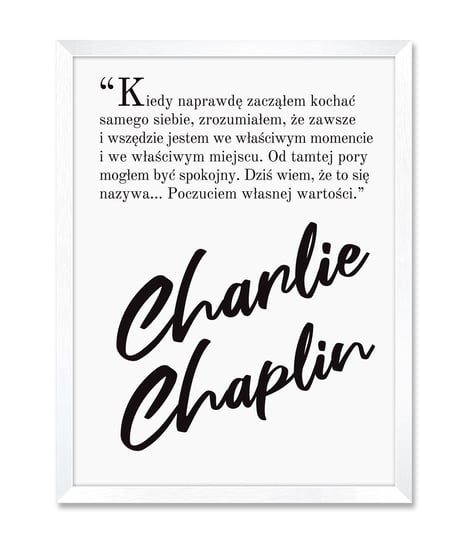 Obraz plakat inspiracja spokój ducha z cytatem Charlie Chaplin 32x42 cm iWALL studio