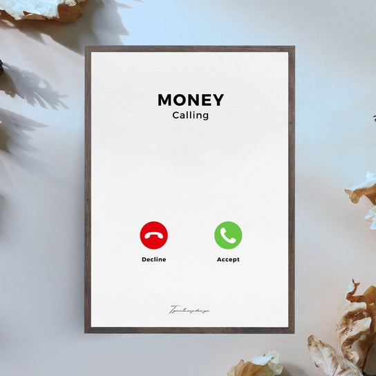 Obraz Plakat Motywacyjny "MONEY CALLING" Cytaty na Ścianę do Biura Salonu Pokoju Inna marka