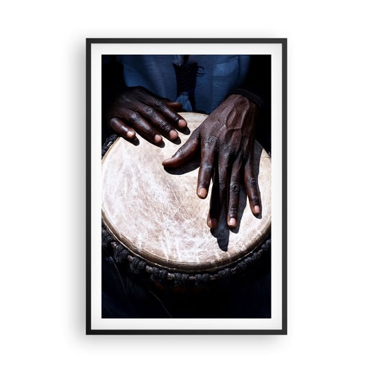 Obraz - Plakat - Żyj w swoim rytmie - 61x91cm - Bęben Muzyka Afryka - Foto Plakaty na ścianę w czarnej ramie - Plakat do Salonu Sypialni ARTTOR ARTTOR