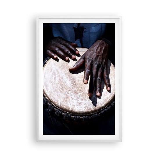 Obraz - Plakat - Żyj w swoim rytmie - 61x91cm - Bęben Muzyka Afryka - Foto Plakaty na ścianę w ramie białej - Plakat do Salonu Sypialni ARTTOR ARTTOR
