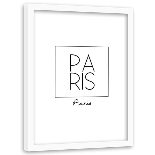 Obraz w ramie białej FEEBY, z Napisem Paryż czarno biały 50x70 Feeby