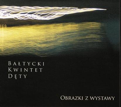 Obrazki z Wystawy Bałtycki Kwintet Dęty