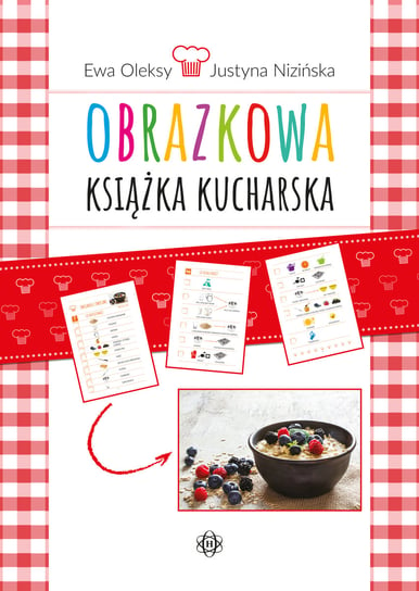 Obrazkowa książka kucharska Oleksy Ewa