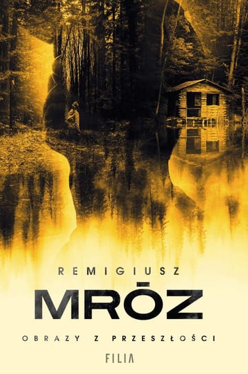 Obrazy z przeszłości. Seweryn Zaorski. Tom 4 - ebook epub Mróz Remigiusz