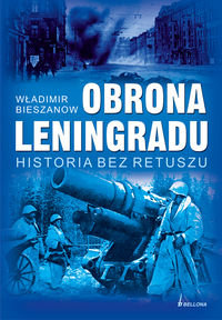 Obrona Leningradu Bieszanow Władimir