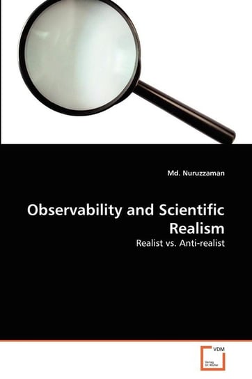 Observability and Scientific Realism Nuruzzaman Md.