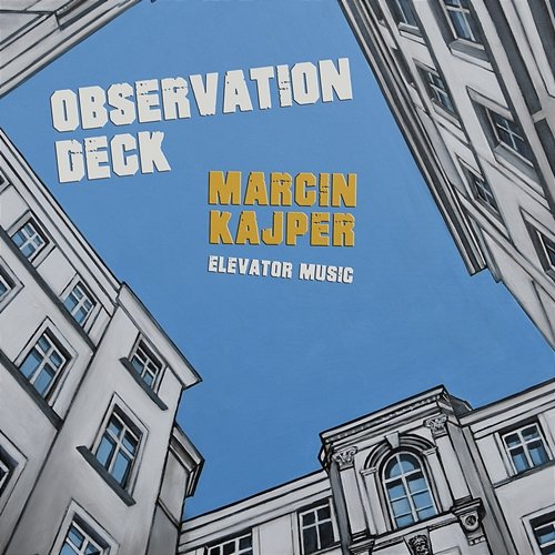 Observation Deck Marcin Kajper