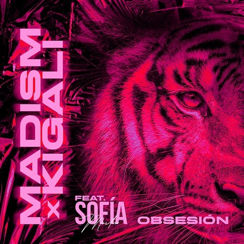 Obsesión Madism & KIGALI feat. Sofía Martín